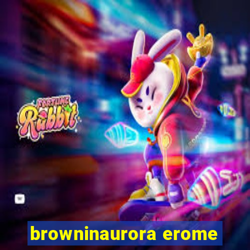 browninaurora erome